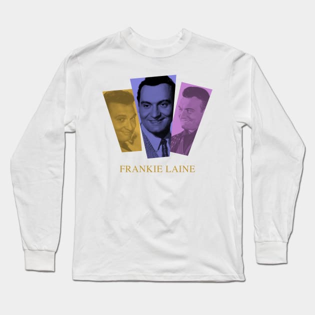 Frankie Laine Long Sleeve T-Shirt by PLAYDIGITAL2020